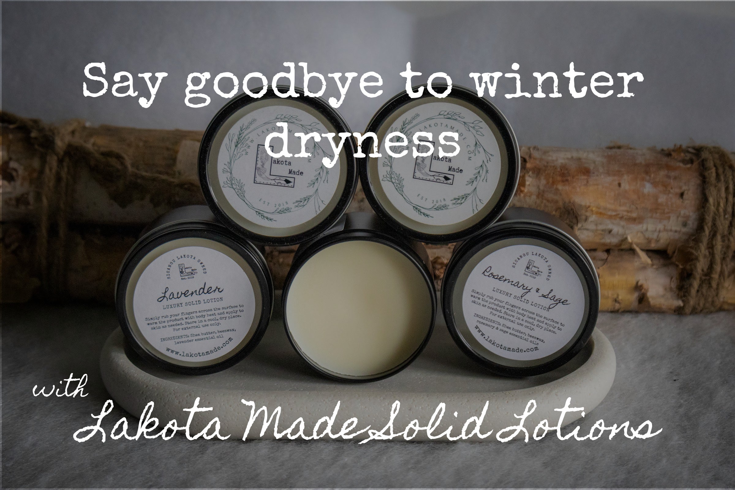 Say Goodbye to Winter Dryness with Lakota Made Solid Lotions